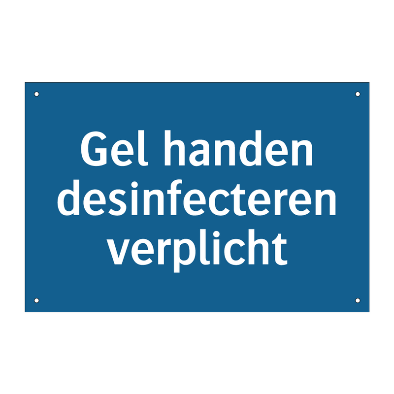 Gel handen desinfecteren verplicht & Gel handen desinfecteren verplicht