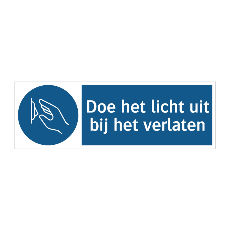 Doe het licht uit bij het verlaten & Doe het licht uit bij het verlaten