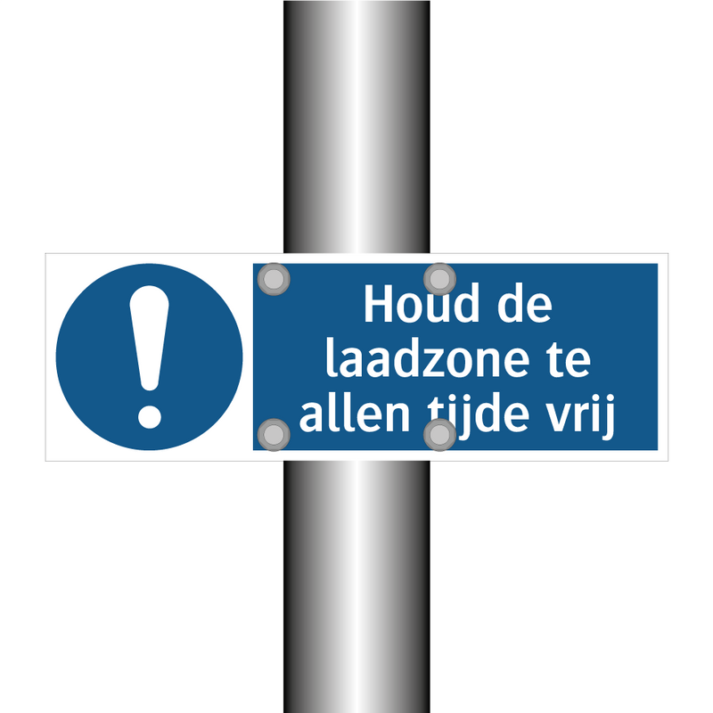 Houd de laadzone te allen tijde vrij & Houd de laadzone te allen tijde vrij