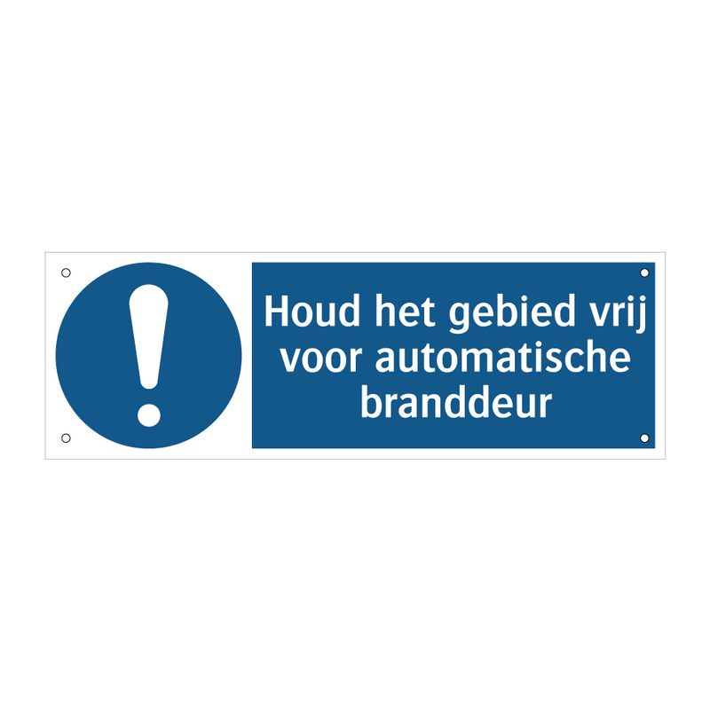 Houd het gebied vrij voor automatische branddeur & Houd het gebied vrij voor automatische branddeur