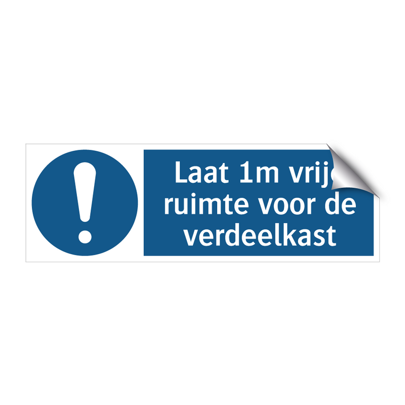 Laat 1m vrije ruimte voor de verdeelkast & Laat 1m vrije ruimte voor de verdeelkast