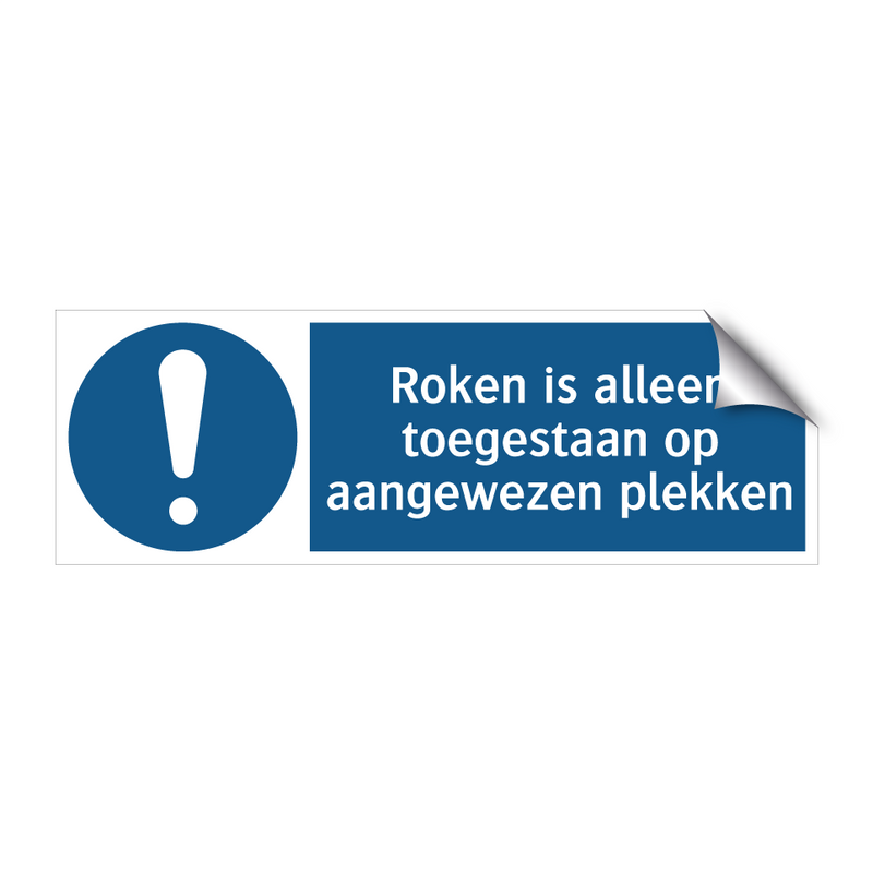 Roken is alleen toegestaan op aangewezen plekken & Roken is alleen toegestaan op aangewezen plekken