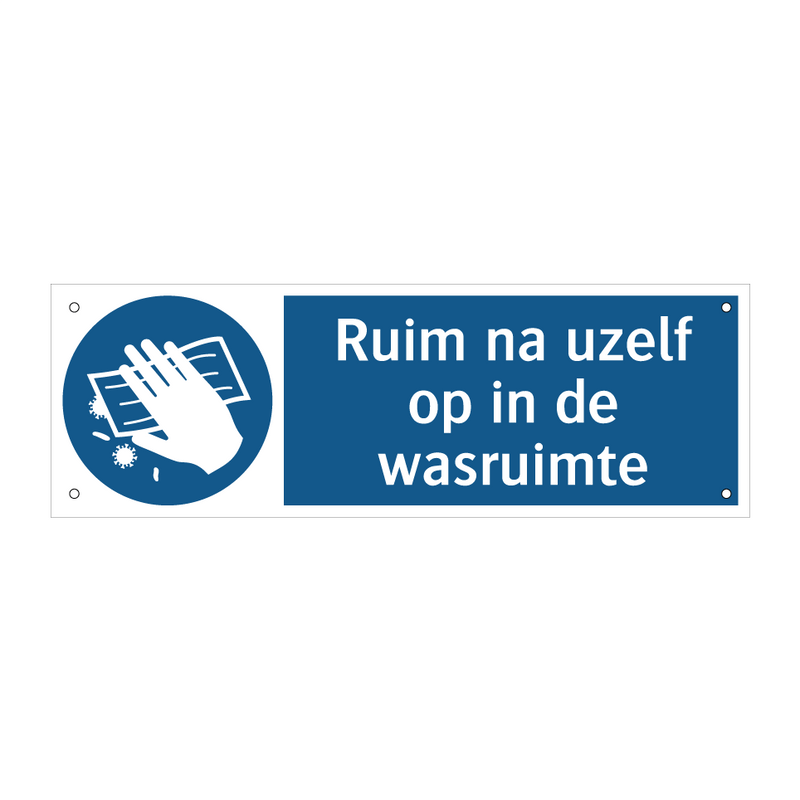 Ruim na uzelf op in de wasruimte & Ruim na uzelf op in de wasruimte