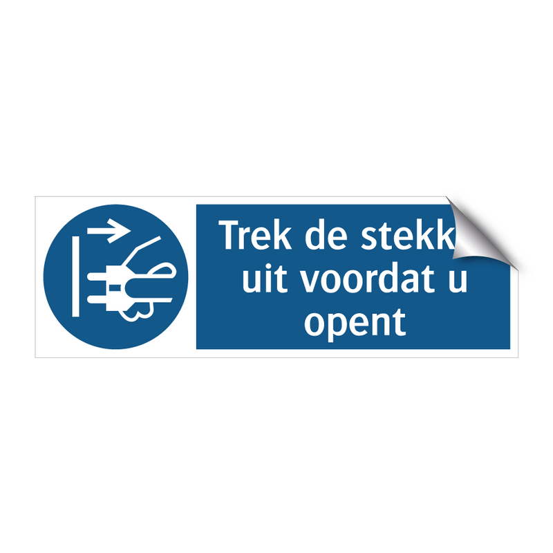 Trek de stekker uit voordat u opent & Trek de stekker uit voordat u opent