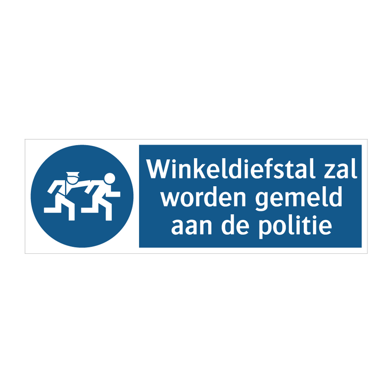 Winkeldiefstal zal worden gemeld aan de politie & Winkeldiefstal zal worden gemeld aan de politie