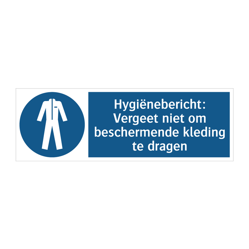 Hygiënebericht: Vergeet niet om beschermende kleding te dragen