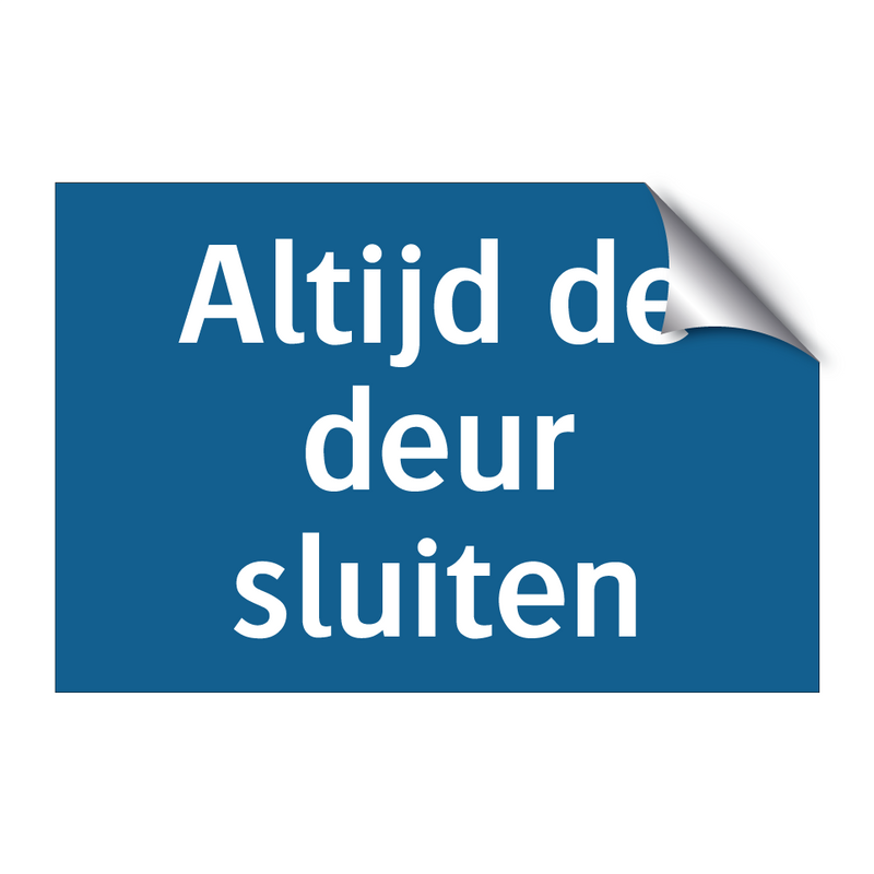 Altijd de deur sluiten & Altijd de deur sluiten & Altijd de deur sluiten & Altijd de deur sluiten