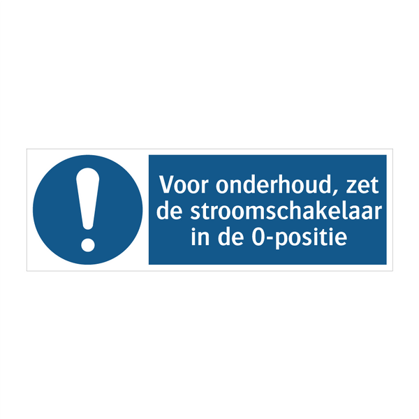 Voor onderhoud, zet de stroomschakelaar in de 0-positie