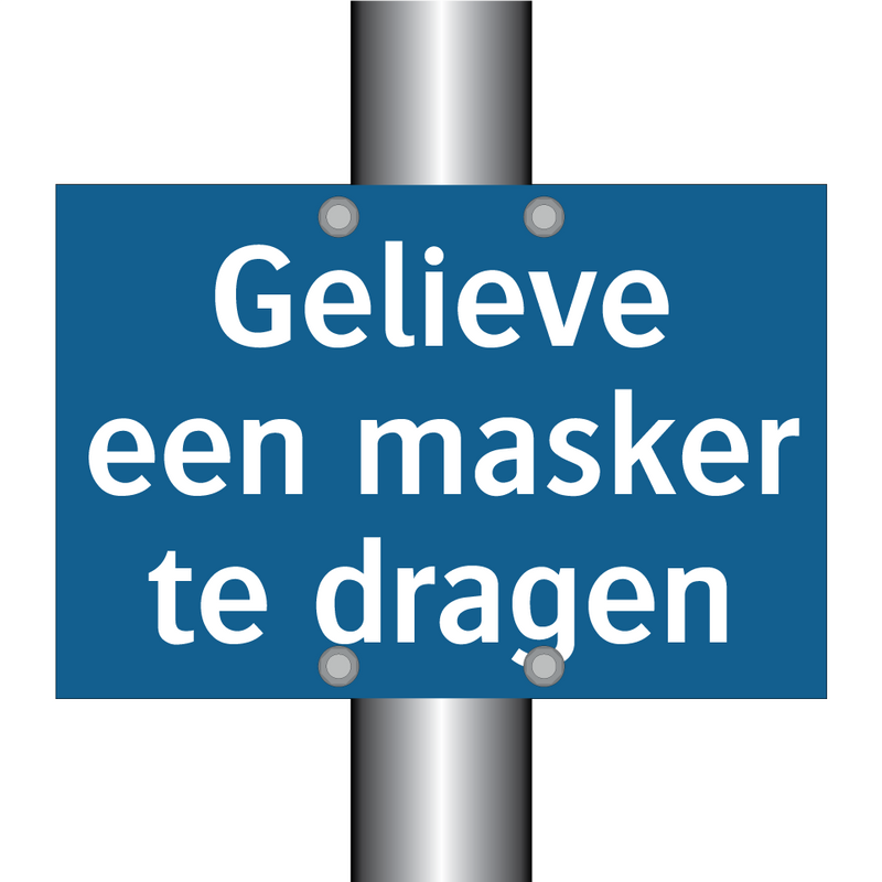 Gelieve een masker te dragen & Gelieve een masker te dragen & Gelieve een masker te dragen