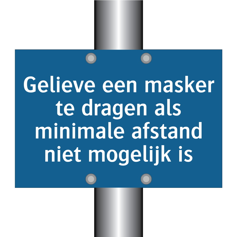 Gelieve een masker te dragen als minimale afstand niet mogelijk is