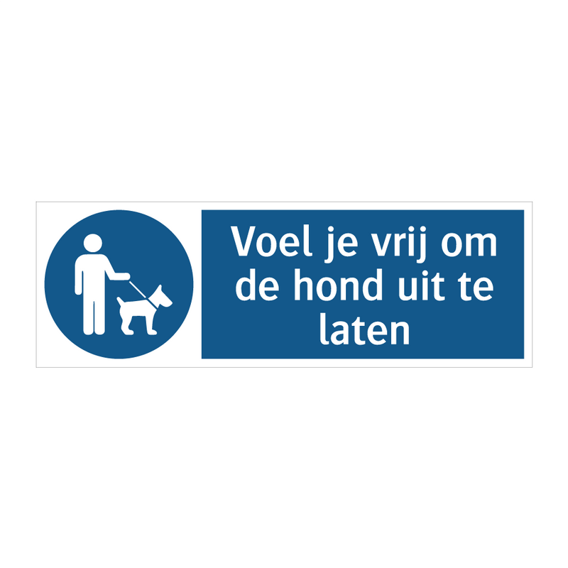 Voel je vrij om de hond uit te laten & Voel je vrij om de hond uit te laten