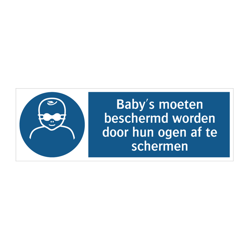 Baby's moeten beschermd worden door hun ogen af te schermen