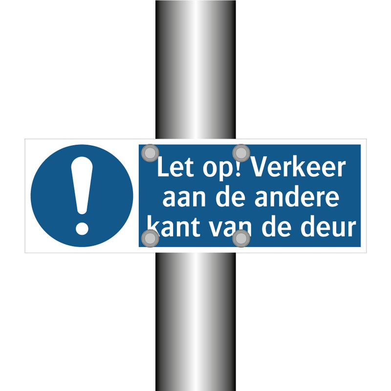 Let op! Verkeer aan de andere kant van de deur & Let op! Verkeer aan de andere kant van de deur