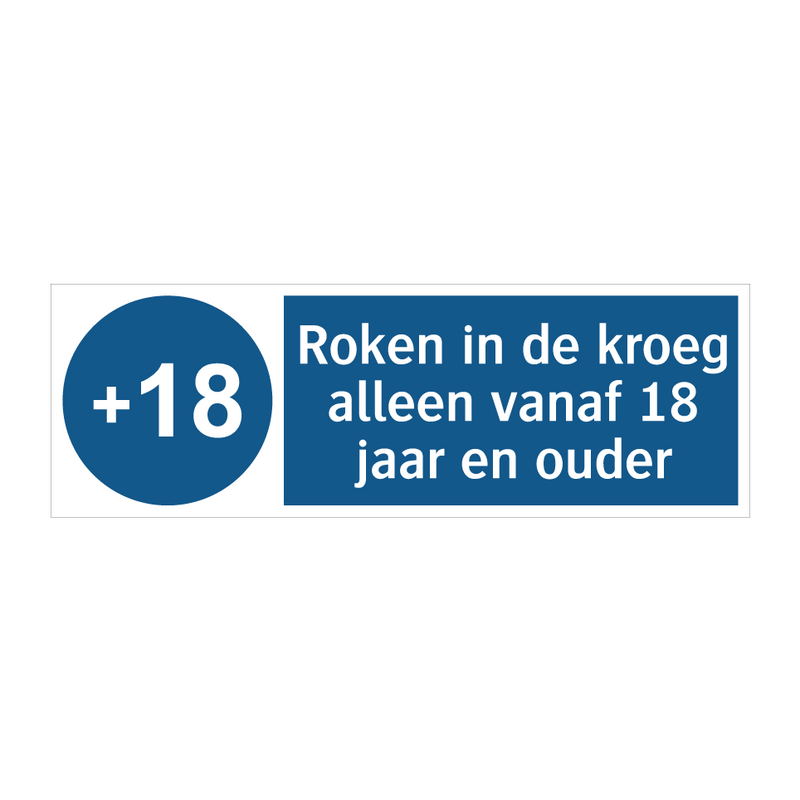 Roken in de kroeg alleen vanaf 18 jaar en ouder & Roken in de kroeg alleen vanaf 18 jaar en ouder