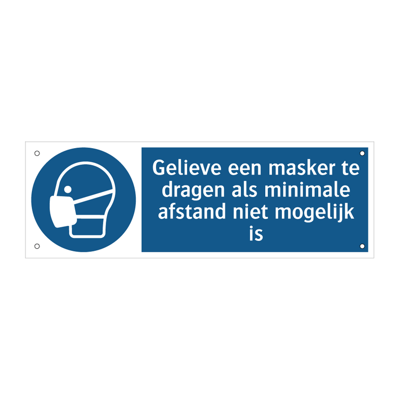 Gelieve een masker te dragen als minimale afstand niet mogelijk is