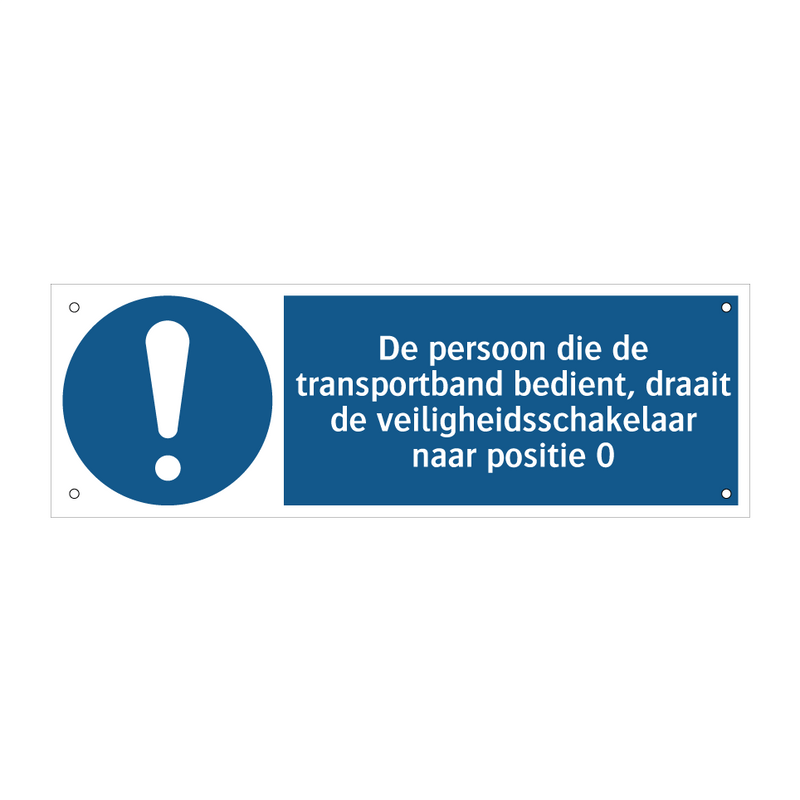 De persoon die de transportband bedient, draait de veiligheidsschakelaar naar positie 0