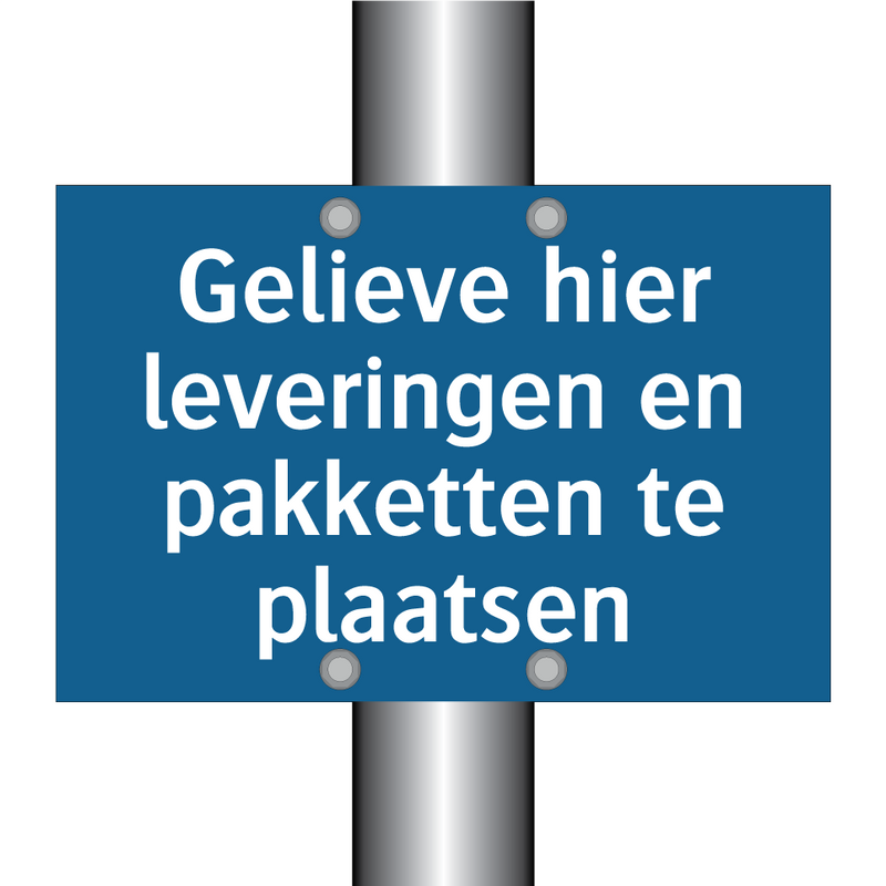 Gelieve hier leveringen en pakketten te plaatsen & Gelieve hier leveringen en pakketten te plaatsen