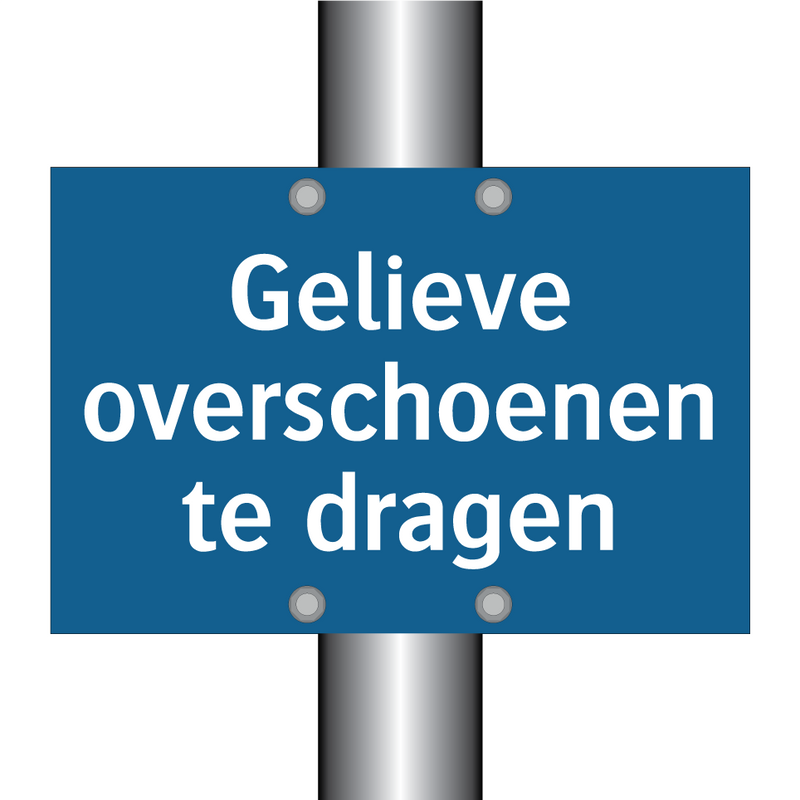 Gelieve overschoenen te dragen & Gelieve overschoenen te dragen & Gelieve overschoenen te dragen