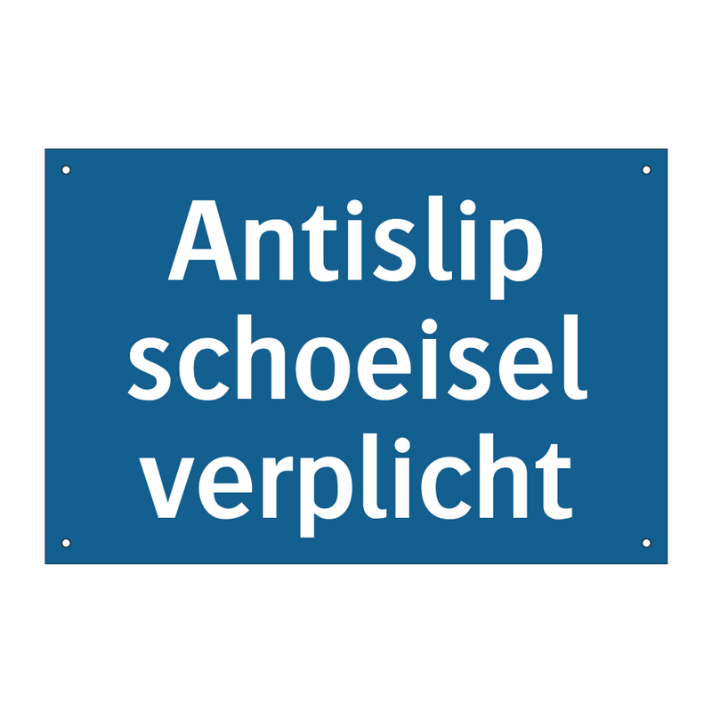 Antislip schoeisel verplicht & Antislip schoeisel verplicht & Antislip schoeisel verplicht