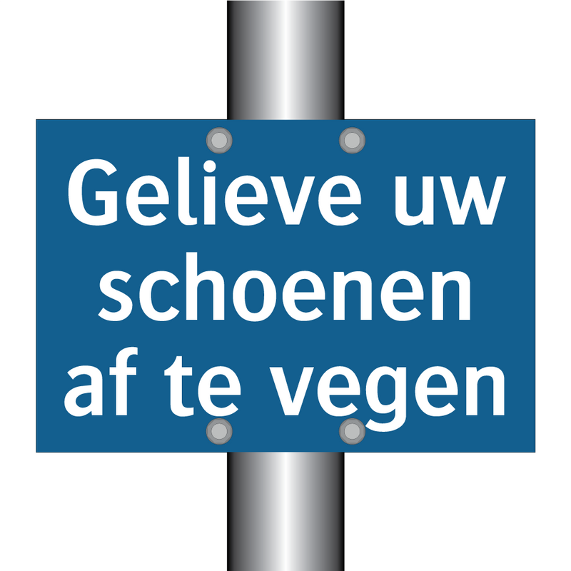 Gelieve uw schoenen af te vegen & Gelieve uw schoenen af te vegen & Gelieve uw schoenen af te vegen