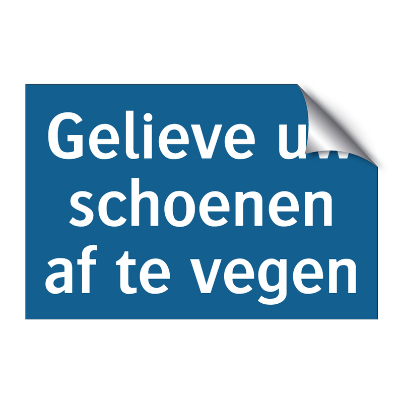 Gelieve uw schoenen af te vegen & Gelieve uw schoenen af te vegen & Gelieve uw schoenen af te vegen