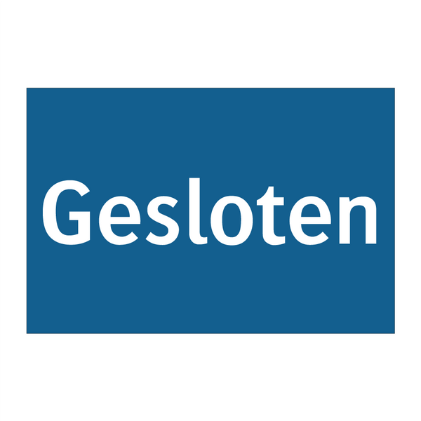 Gesloten & Gesloten & Gesloten & Gesloten & Gesloten & Gesloten & Gesloten & Gesloten & Gesloten