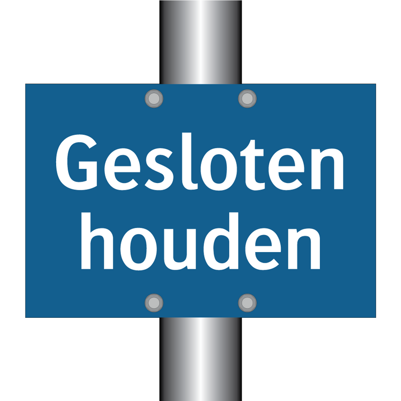 Gesloten houden & Gesloten houden & Gesloten houden & Gesloten houden & Gesloten houden