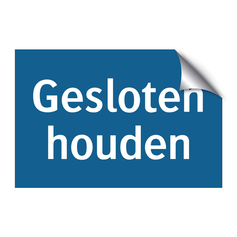 Gesloten houden & Gesloten houden & Gesloten houden & Gesloten houden