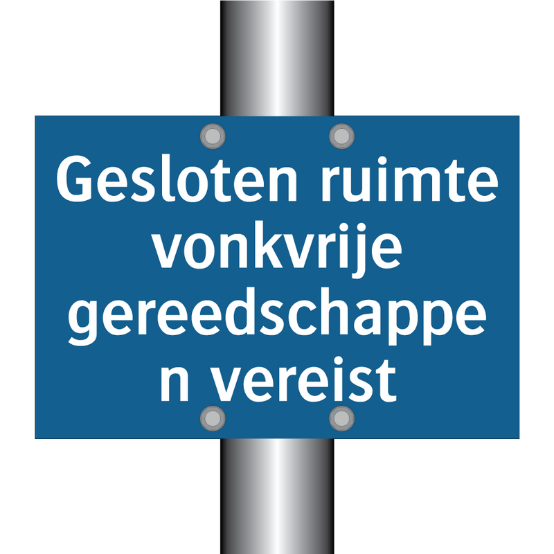 Gesloten ruimte vonkvrije gereedschappen vereist & Gesloten ruimte vonkvrije gereedschappen vereist