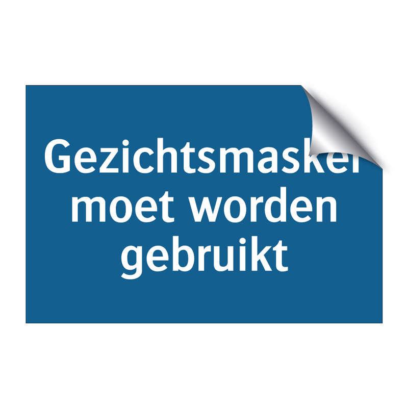 Gezichtsmasker moet worden gebruikt & Gezichtsmasker moet worden gebruikt