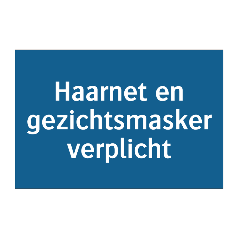 Haarnet en gezichtsmasker verplicht & Haarnet en gezichtsmasker verplicht