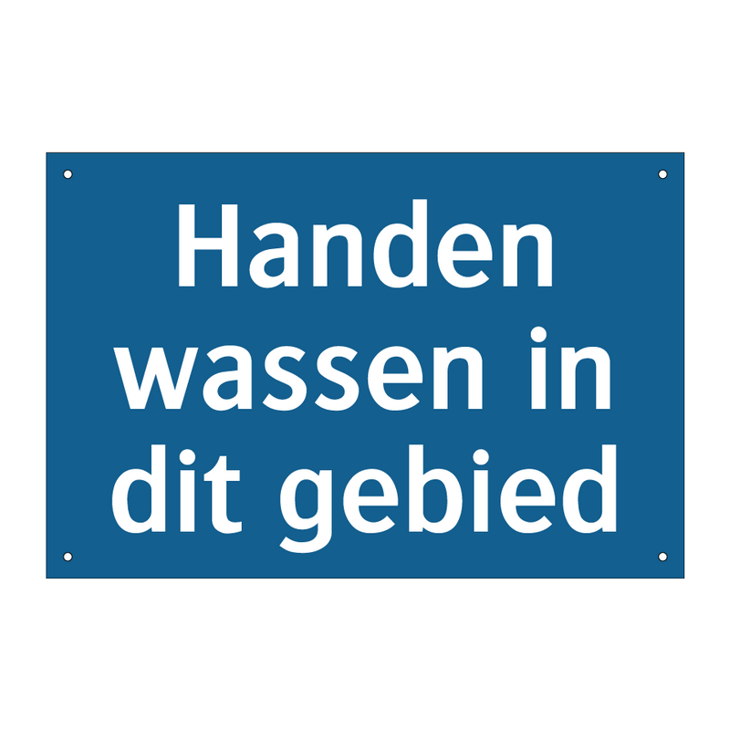 Handen wassen in dit gebied & Handen wassen in dit gebied & Handen wassen in dit gebied