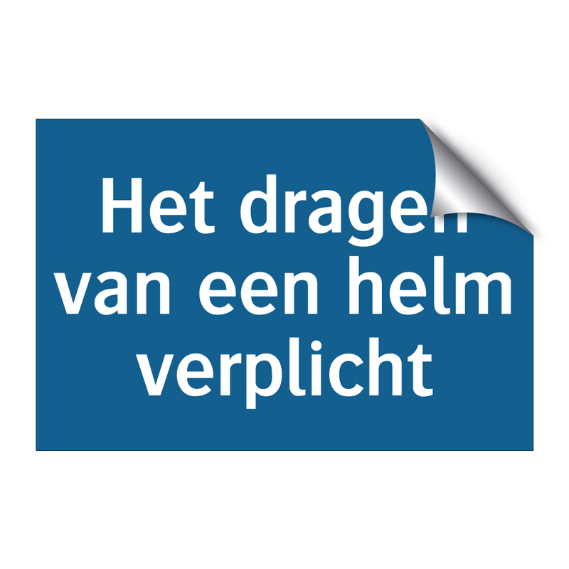 Het dragen van een helm verplicht & Het dragen van een helm verplicht