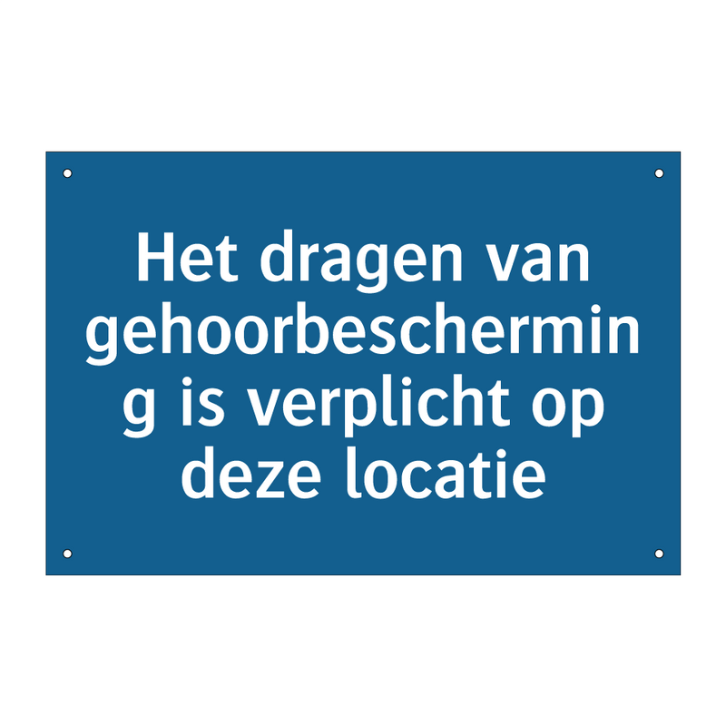 Het dragen van gehoorbescherming is verplicht op deze locatie