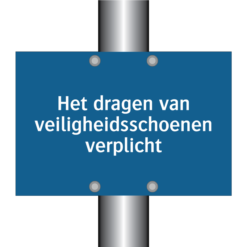 Het dragen van veiligheidsschoenen verplicht & Het dragen van veiligheidsschoenen verplicht