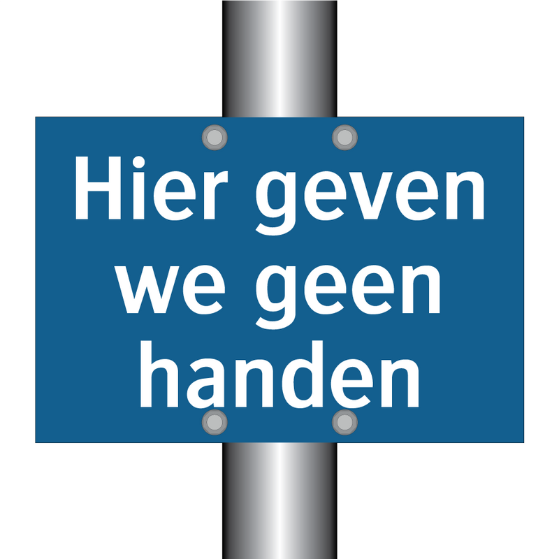 Hier geven we geen handen & Hier geven we geen handen & Hier geven we geen handen