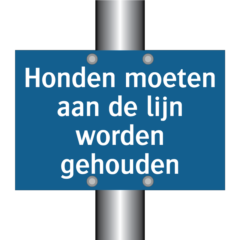 Honden moeten aan de lijn worden gehouden & Honden moeten aan de lijn worden gehouden