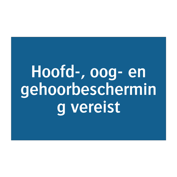 Hoofd-, oog- en gehoorbescherming vereist & Hoofd-, oog- en gehoorbescherming vereist