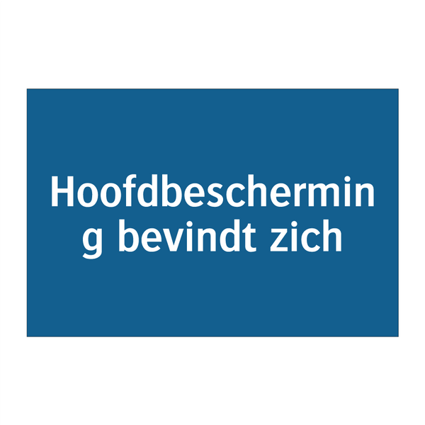 Hoofdbescherming bevindt zich & Hoofdbescherming bevindt zich & Hoofdbescherming bevindt zich