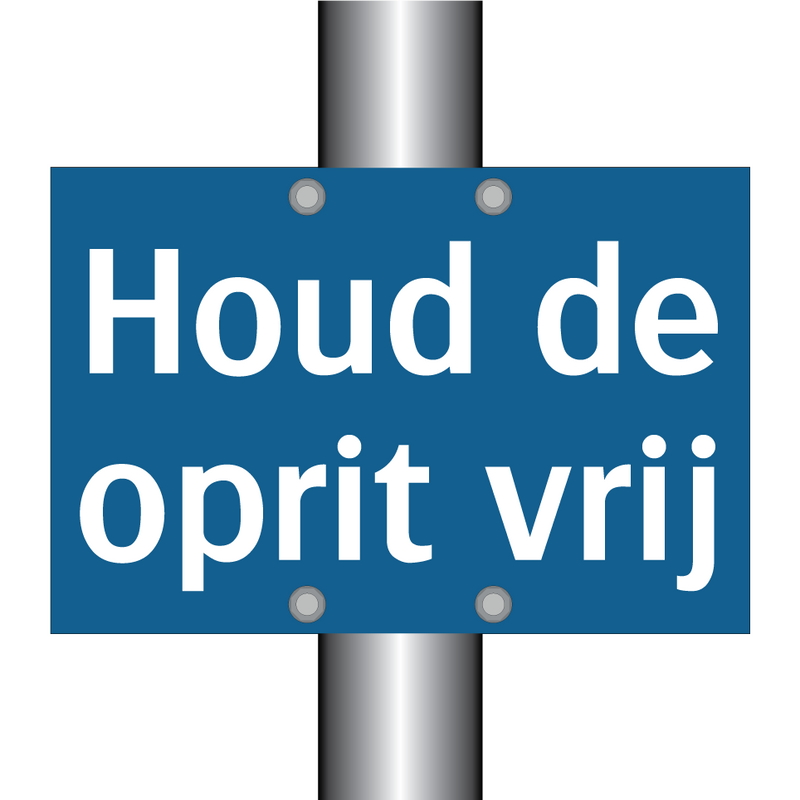 Houd de oprit vrij & Houd de oprit vrij & Houd de oprit vrij & Houd de oprit vrij