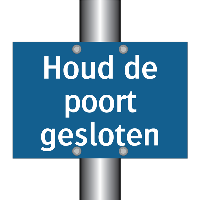 Houd de poort gesloten & Houd de poort gesloten & Houd de poort gesloten & Houd de poort gesloten