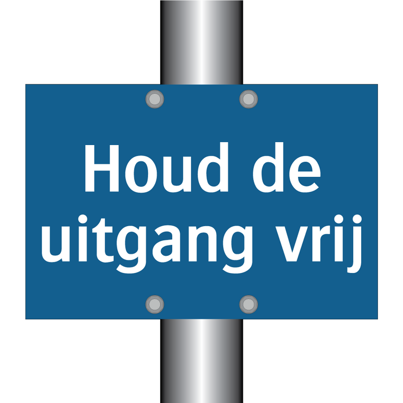 Houd de uitgang vrij & Houd de uitgang vrij & Houd de uitgang vrij & Houd de uitgang vrij