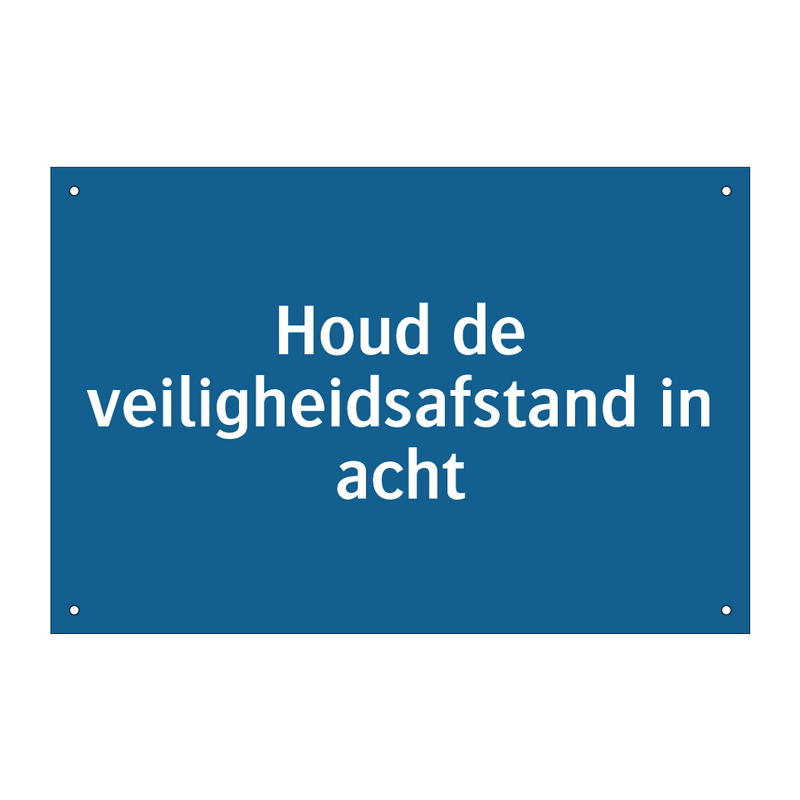 Houd de veiligheidsafstand in acht & Houd de veiligheidsafstand in acht