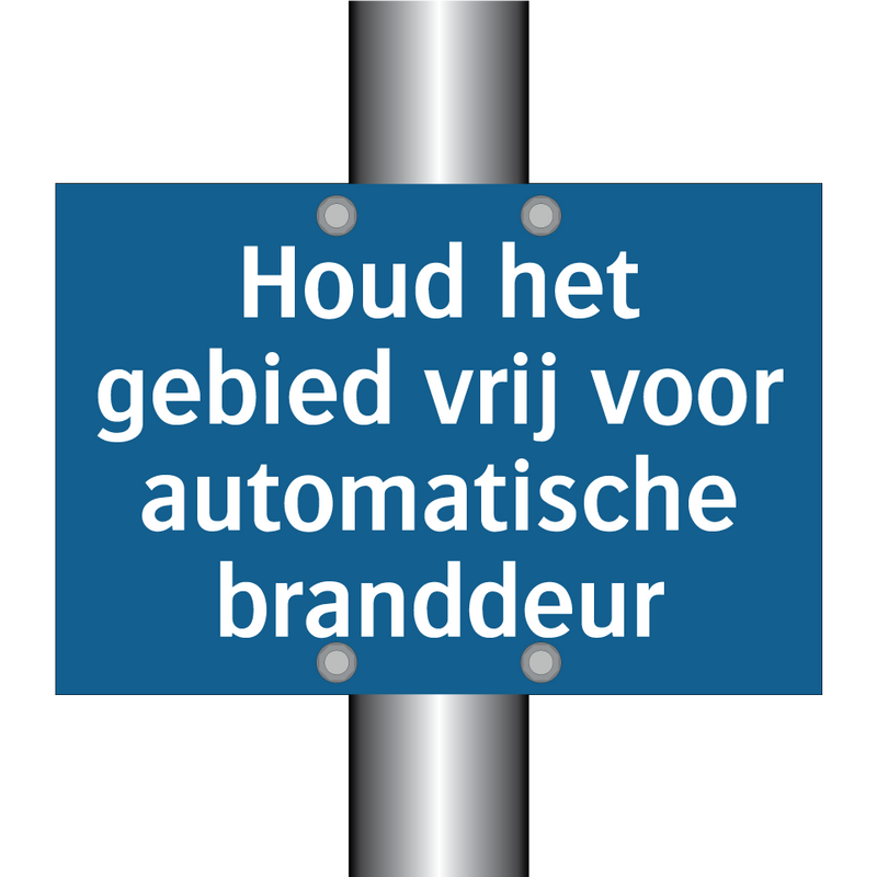 Houd het gebied vrij voor automatische branddeur & Houd het gebied vrij voor automatische branddeur