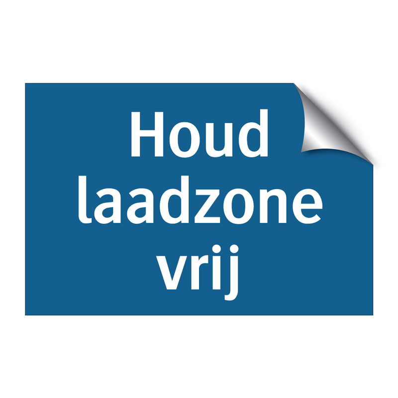 Houd laadzone vrij & Houd laadzone vrij & Houd laadzone vrij & Houd laadzone vrij