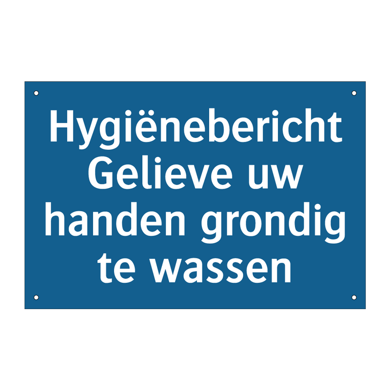 Hygiënebericht Gelieve uw handen grondig te wassen