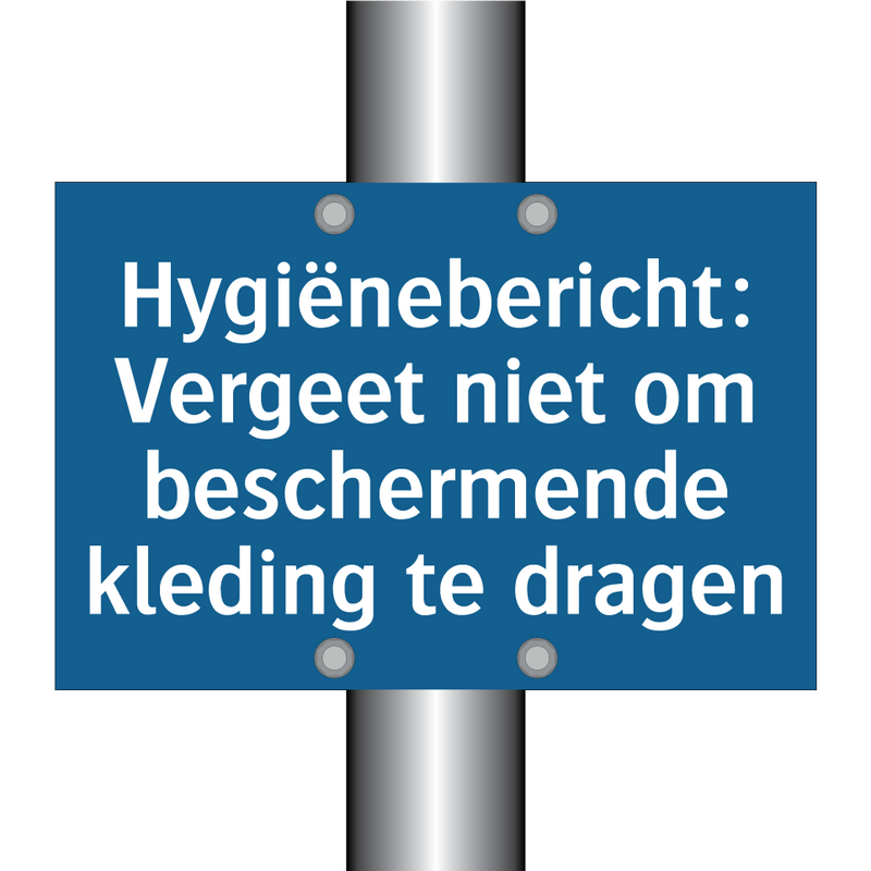 Hygiënebericht: Vergeet niet om beschermende kleding te dragen