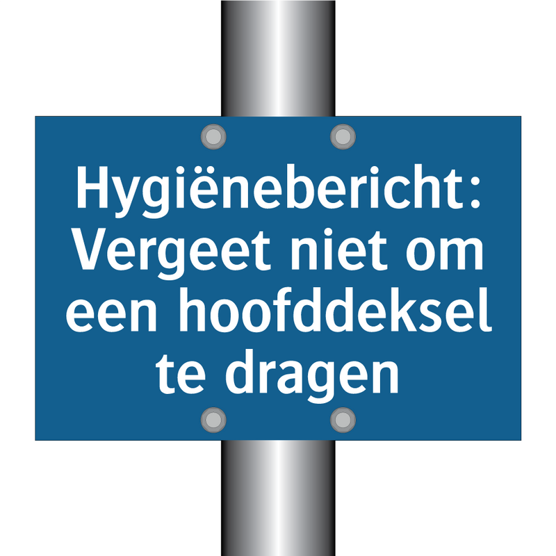 Hygiënebericht: Vergeet niet om een hoofddeksel te dragen