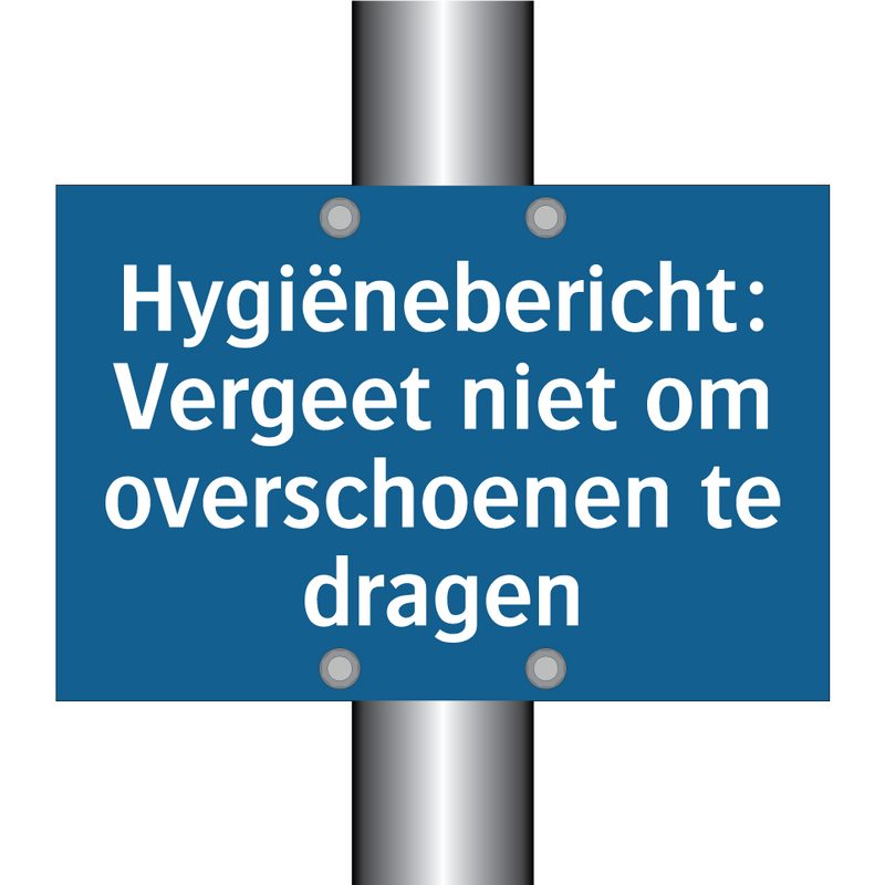 Hygiënebericht: Vergeet niet om overschoenen te dragen