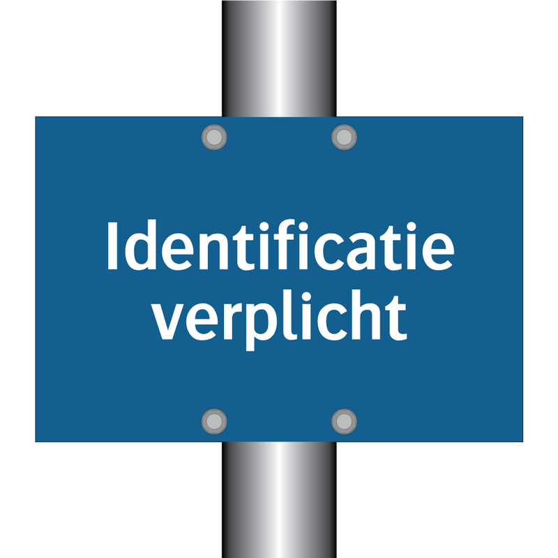 Identificatie verplicht & Identificatie verplicht & Identificatie verplicht